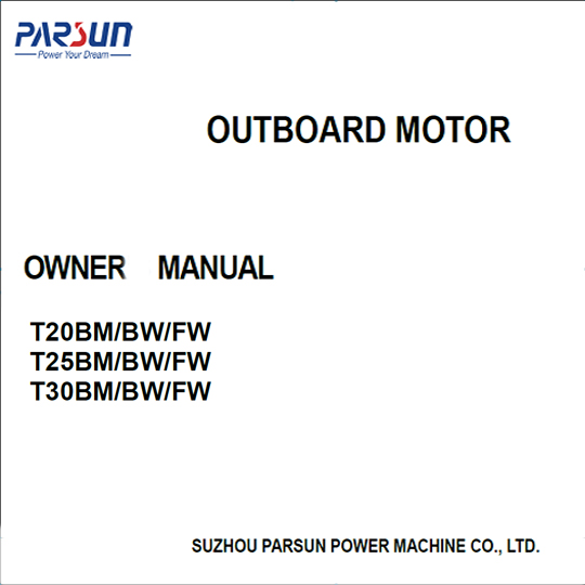 T20/T25/T30A outboard motor owner manual T20/T25/T30A outboard motor owner manual