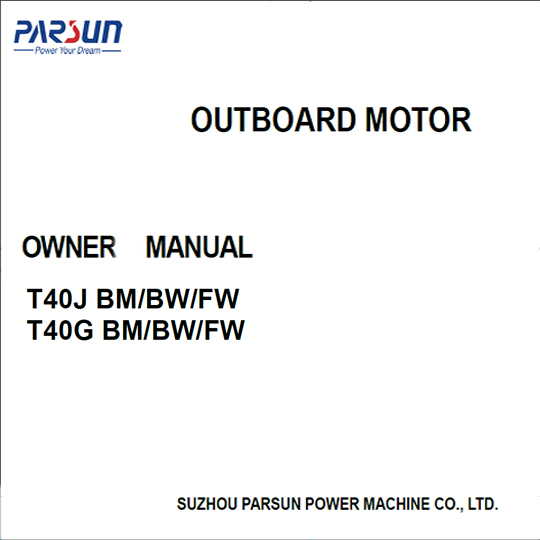 T40J/T40G outboard motor owner manual T40J/T40G outboard motor owner manual