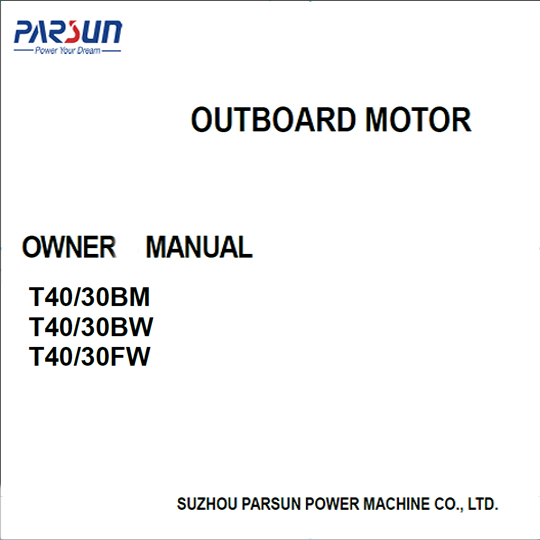 T40/T30 outboard motor owner manual T40/T30 outboard motor owner manual