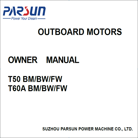 T50/T60 outboard motor owner manual T50/T60 outboard motor owner manual