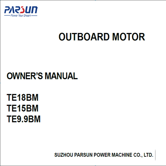 TE9.9/TE15 outboard motor owner manual TE9.9/TE15 outboard motor owner manual